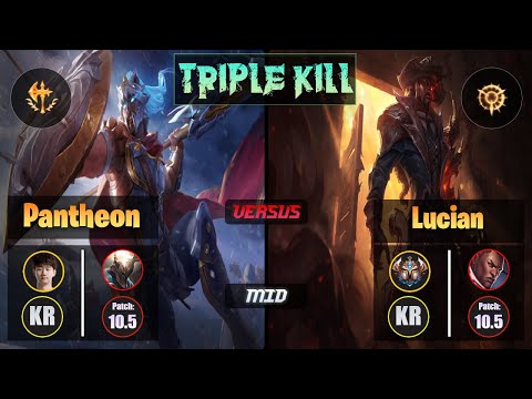 Kuro PANTHEON (Mid) [Conqueror] VS LUCIAN - Challenger KR Patch 10.5 Triple Kill