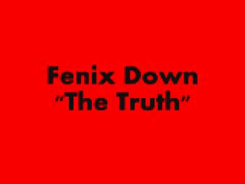 The Truth by Fenix Down