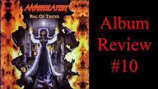 Album Review 10 - Annihilator - Bag Of Tricks