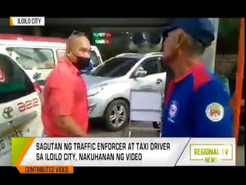 Regional TV News: Traffic Enforcer at Taxi Driver, Nagkasagutan