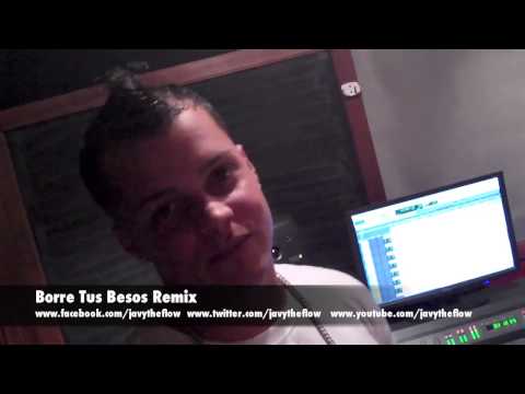 Javy The Flow - Borre tus Besos (feat. Los Roque) [BTS]