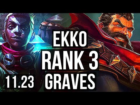 EKKO vs GRAVES (JNG) | Rank 3, 8/1/6 | KR Challenger | 11.23