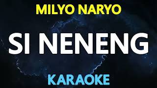 Download lagu SI NENENG - Milyo Naryo (KARAOKE Version) mp3 Download lagu SI NENENG - Milyo Naryo (KARAOKE Version) mp3