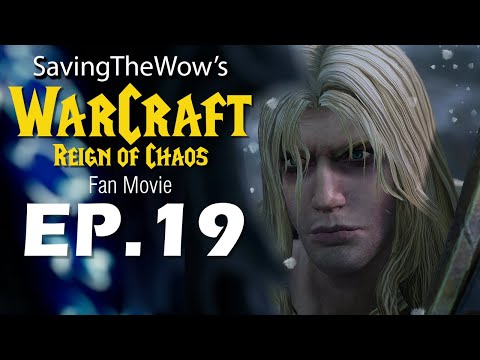 Warcraft 3 Fan Film - EP19 Battle At Arthas's Camp