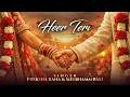 Heer Teri Wedding Song Preksha Rana Shubhamm Bali Wedding