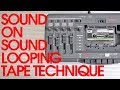 How To Do Sound On Sound Looping With Cassette And Tape Recorders