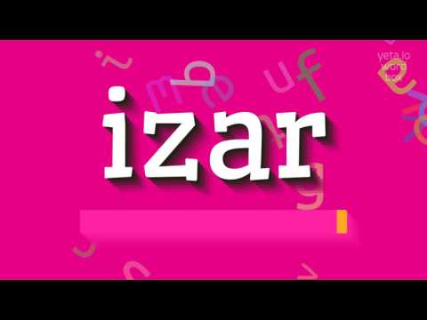 How to say "izar"! (High Quality Voices)