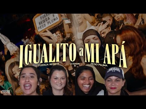 Igualito a Mi Apá - Fuerza Regida X Peso Pluma