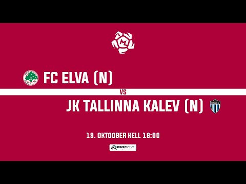 FC Elva (N) - JK Tallinna Kalev (N), Naiste Meistriliiga 24. voor