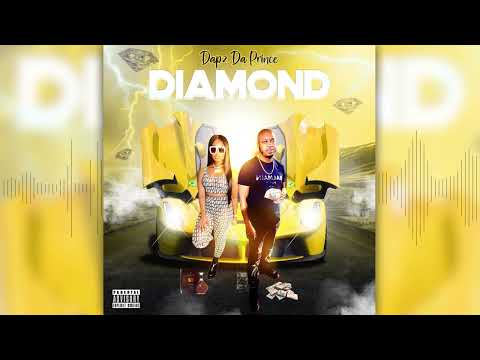Dapz Da Prince - Diamond (audio)