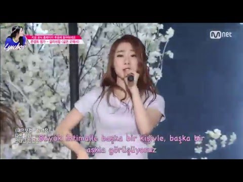 Girls On Top(PRODUCE 101) - In The Same Place(Turkish Subbed/Türkçe Altyazılı)
