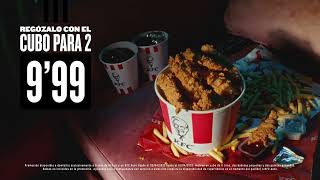 KFC ¿Cubos de tiras para 2 a 9’99? Guapísimo anuncio
