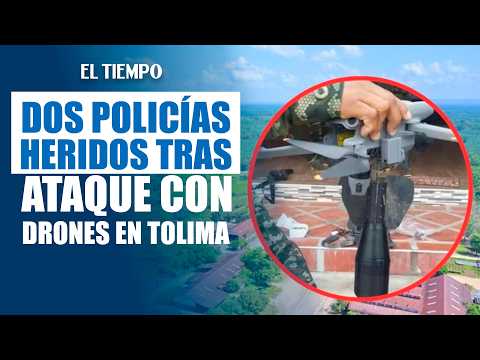 Ataque con drones en Ataco, Tolima, deja dos policías heridos | EL TIEMPO