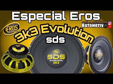 ESPECIAL ALTO FALANTE EROS SDS 3K3 EVOLUTION/SENTE A PEDRADA SOM AUTOMOTIVO