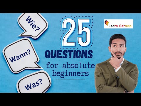 25 Questions for absolute beginners | 25 Fragen für Anfänger | Learn German