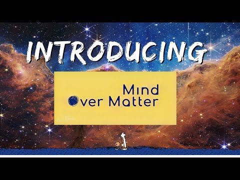 Mind Over Matter - Channel Introduction! #criticalthinking #mentalhealthadvocacy