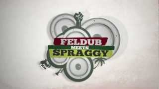 Feldub meets Spraggy - Gedeon war