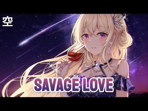 Nightcore → Savage Love - Jason Derulo ft. Jawsh 685
