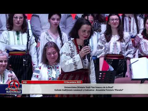 "FLORALIA" - COLINDE TRADIȚIONALE ROMÂNEȘTI ȘI BALCANICE VECHI ȘI FOARTE VECHI-PARTEA 1 - 15.12.2023