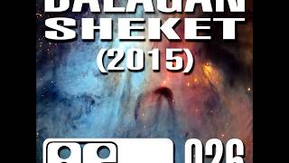 Balagan - Sheket (2015) בלאגן - שקט