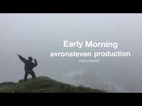 Early Morning -avronsteven