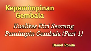 Download lagu Kualitas Diri Seorang Pemimpin Gembala (1) mp3