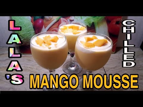 Summer Delight Tasty Mango Mousse Dessert Recipe By Lala’s Kitchen || Only 3 Ingredient Mango Mousse