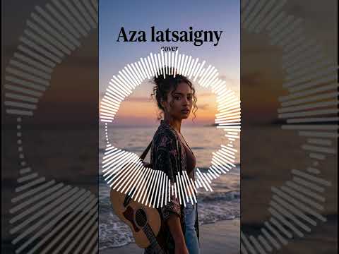Aza Latsaigny (Elidiot) Cover SARAH.R