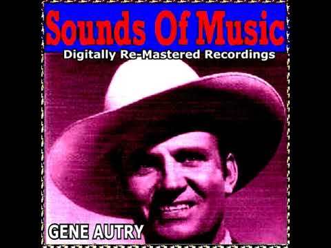 Gene Autry - Back In the Saddle again (Original Version)