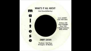 What's It All About  Jimmy Satan (Eddie Bentley)