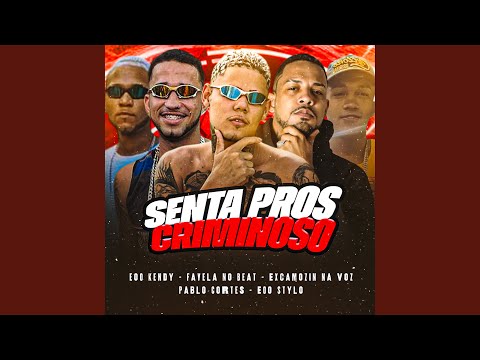 Senta pros Criminoso