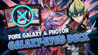 GALAXY-EYES Deck! Pure Galaxy and Photon - NO Tachyon or Cipher Cards!