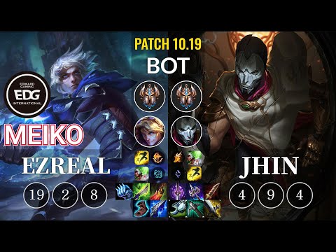 EDG Meiko Ezreal vs Jhin Bot - KR Patch 10.19