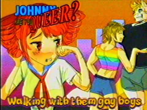 Johnny, Are You Queer?