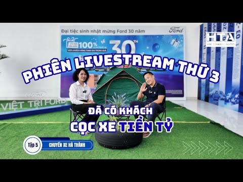 CHUYỆN KHÓ TIN: 9 NGÀY LÀM VIỆC ĐẦU TIÊN ĐÃ CÓ KHÁCH MUA Ô TÔ TIỀN TỶ TRONG PHIÊN LIVESTREAM