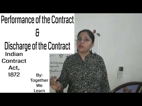 Performance and Discharge of the Contract || Indian Contract Act, 1872 Video