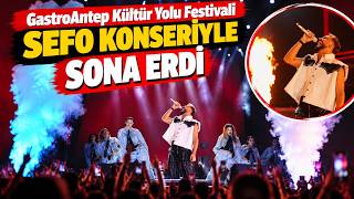 GastroAntep Kültür Yolu Festivali, Sefo konseriyle sona erdi
