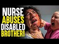 EVIL Nurse Abuses Disabled Brother MUST SEE ENDING SAMEER BHAVNANI