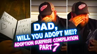 Emotional - Dad, Will You Adopt Me!? Adoption Surprises #7! Get ready for rollercoaster of Emotions!