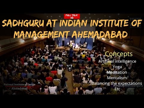 Sadhguru latest speech at IIM Ahmedabad  Youth and Truth [Full Talk]