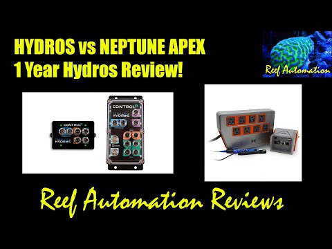 Reef Automation Reviews - Hydros Vs Apex/1 Year Review Of Hydros