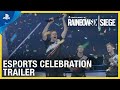 Rainbow Six Siege - Esports Celebration Trailer | PS4