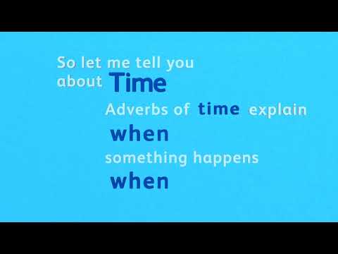 Adverbial Song - Adverbs of Time