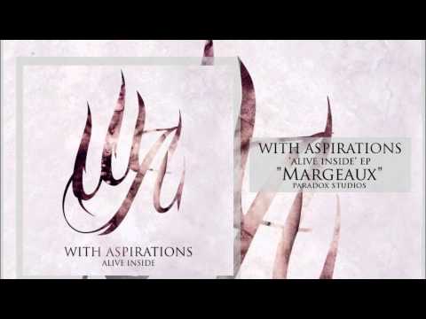 WITH ASPIRATIONS - Margeaux