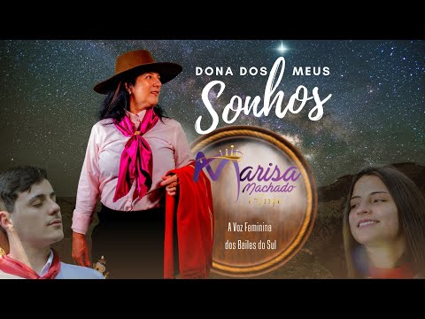 MARISA MACHADO - Dona dos Meus Sonhos (Vídeo Clipe Oficial)