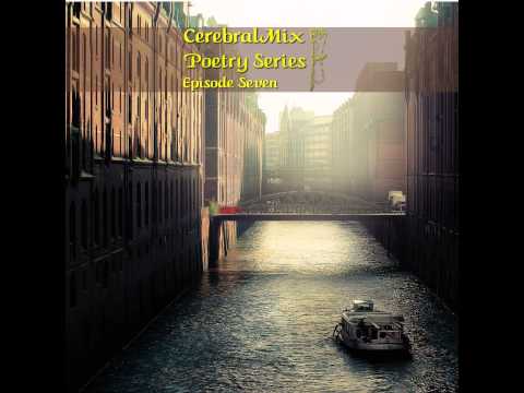 CerebralMix 2015-09-20: Poetry Series Episode 7