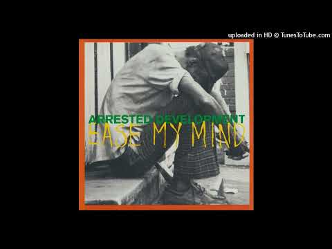 Arrested Development - Ease My Mind (HQ Instrumental)