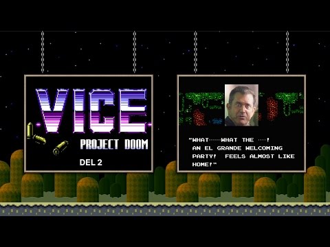 MaxHP - VICE: Project Doom (Nes) del 2, final!