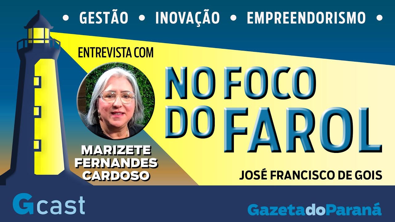NO FOCO DO FAROL #11 – JOSÉ F. DE GOIS ENTREVISTA A EMPRESÁRIA E EMPREENDEDORA MARIZETE CARDOSO
