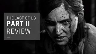 THE LAST OF US PART II REVIEW - A Miserable Disappointment (NO SPOILERS)